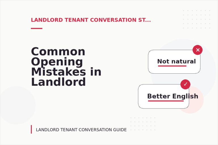 Common Opening Mistakes in Landlord Tenant Conversations