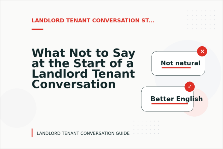 What Not to Say at the Start of a Landlord Tenant Conversation What Not to Say at the Start of a Landlord Tenant Conversation