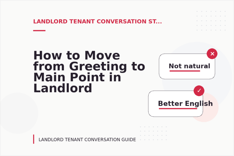 How to Move from Greeting to Main Point in Landlord Tenant Conversation English How to Move from Greeting to Main Point in Landlord Tenant Conversation English