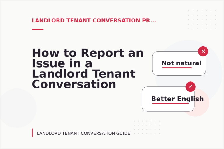 How to Report an Issue in a Landlord Tenant Conversation How to Report an Issue in a Landlord Tenant Conversation