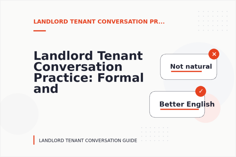 Landlord Tenant Conversation Practice: Formal and Friendly Versions Landlord Tenant Conversation Practice: Formal and Friendly Versions