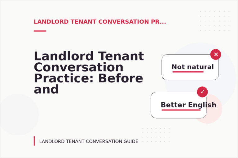 Landlord Tenant Conversation Practice: Before and After Corrections Landlord Tenant Conversation Practice: Before and After Corrections